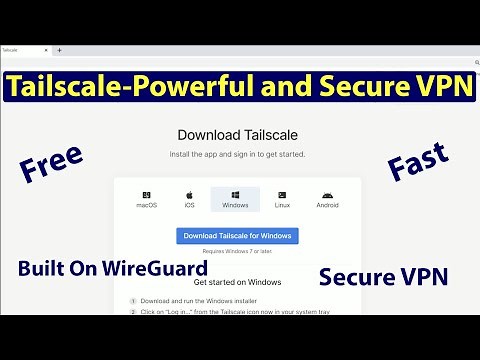 Tailscale - A Powerful, Secure, and Fast VPN Solution