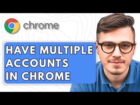 How To Have Multiple Accounts In Google Chrome [2025 Guide]