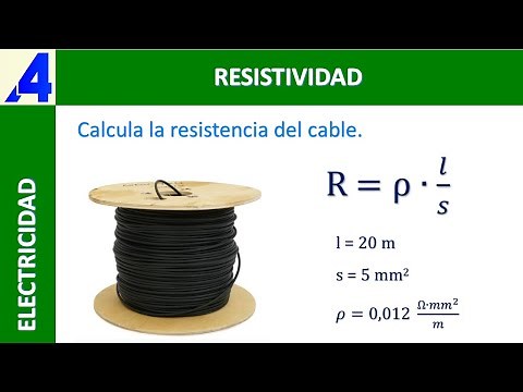 COMO CALCULAR LA RESISTENCIA DE UN CABLE, SABIENDO LA RESISTIVIDAD