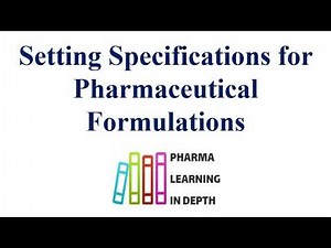 Setting Specifications for Pharmaceutical Formulations