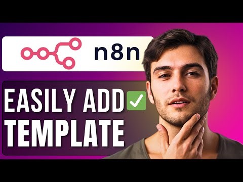 How to Add a Template to n8n | Step-by-Step Guide