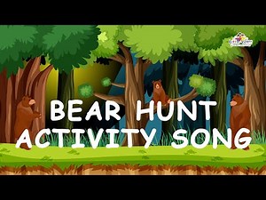 Bear Hunt Activity Song