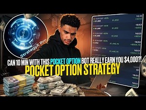 Pocket Option Strategy Can 10 Min With This Pocket Option Bot Really Earn You $4,000 Binary Options