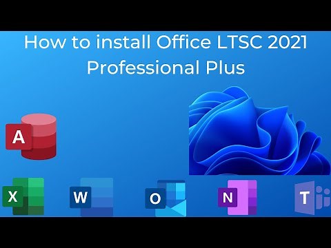 How to install Office LTSC 2021 Professional Plus ( Volume License Key Needed To Activate)