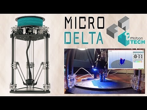 Présentation de l'imprimante 3D Micro Delta