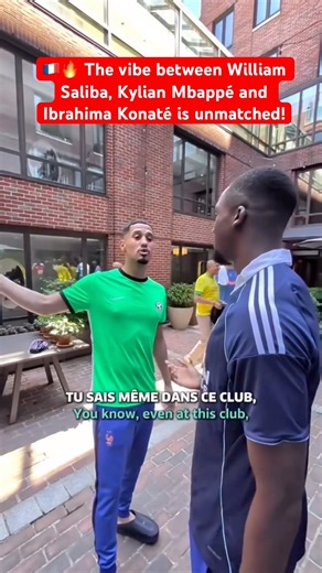 🇫🇷The vibe between William Saliba, Kylian Mbappé and Ibrahima Konaté is unmatched! #mbappe #saliba