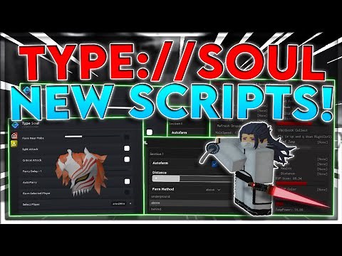 [🔥NEW] Type Soul Script / Hack | AUTO FARM | Instant Level + Godmode | *PASTEBIN 2023*