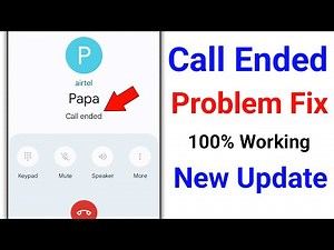 How to Fix Call Ended Problem।Call Ended Problem on Android Mobile। Call Ended Problem Solve