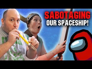 Sabotaging Our Ship! (Destroying the set of EMERGENCY MEETING: An Among Us Song)