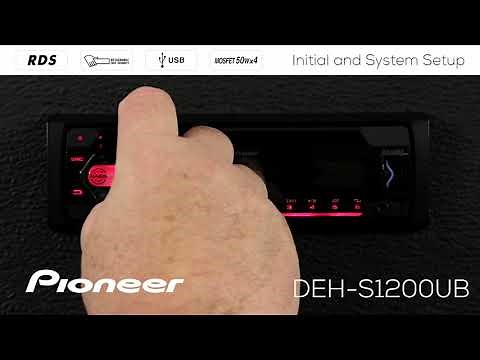 How To - Pioneer DEH-S1200UB - Initial and System Setup