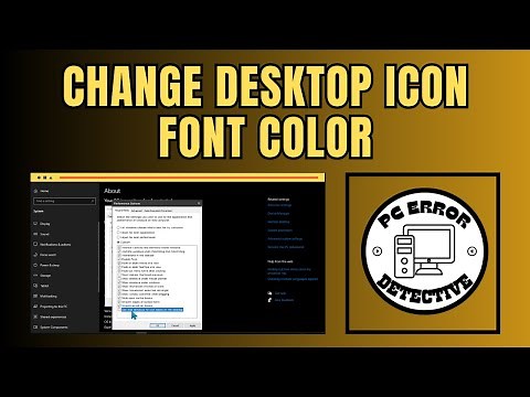 How to Change Desktop Icon Font Color in Windows 10 | Customize Your Interface!