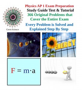AP Physics 1 - Test Generator, Study Guide, and Tutorial - High School Physics