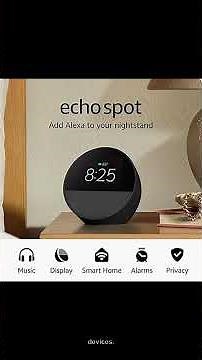 Meet the Newest Amazon Echo Spot: Your Ultimate Smart Alarm Clock with