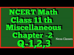 Chapter 2 Exercise Miscellaneous (Q1,Q2,Q3) Relations and Functions Class 11 Maths NCERT