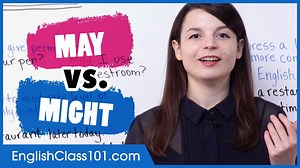 65K views · 1K shares | MAY vs. MIGHT- How to use these words correctly in #English?  P.S. Want more videos like this? Sign up now: https://www.englishclass101.com/?src=facebook_may-might_fb_video_041721 | Learn English - EnglishClass101.com | Facebook