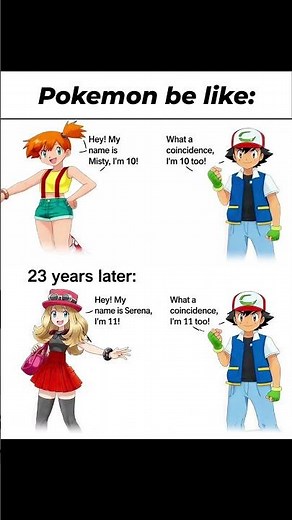 Ash Ketchum Never Ages! 😂⏳ | Pokémon Meme | Ash & Misty & Serena #pokemon #shorts
