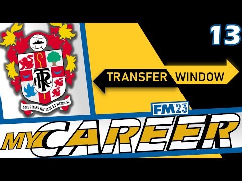 TRANSFER SPECIAL | TRANMERE ROVERS | PART 13 | MYCAREER | FM23