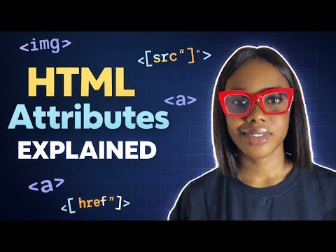 HTML Attributes Explained for Absolute Beginners
