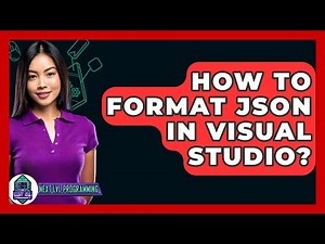 How To Format JSON In Visual Studio? - Next LVL Programming