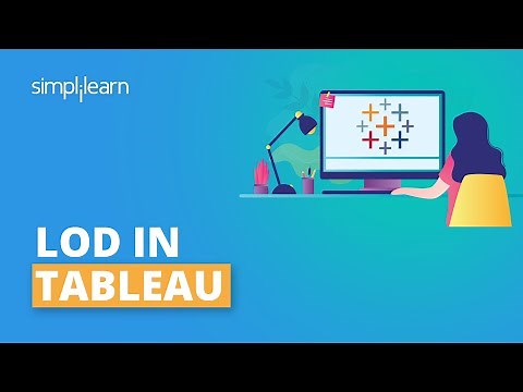 LOD In Tableau | Tableau LOD Expressions Explained | Tableau Training For Beginners | Simplilearn