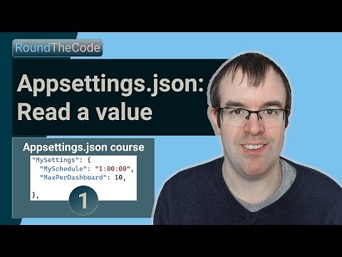 Appsettings.json in .NET: How to read and get a value