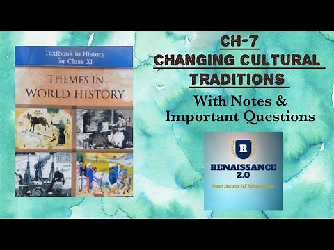 NCERT Class 11 History Ch 7 CHANGING CULTURAL TRADITIONS With Notes & Important Questions In Hindi
