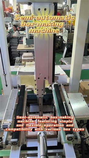 Semi-automatic box-making machine: efficient, stable and cost-saving