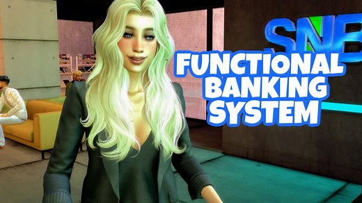FUNCTIONAL BANKING SYSTEM – SNBANK FINANCIAL CENTER | THE SIMS 4 MUST HAVE MODS