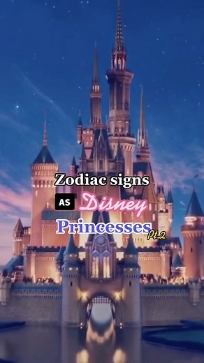 Zodiac Signs as Disney Princesses Part 2