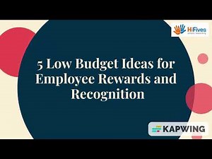 5 Low Budget Ideas for Employee Rewards and Recognition