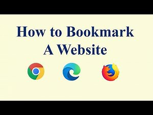 How to Bookmark a Website in Chrome, Edge & Firefox | Save Websites to Favorites