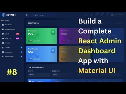 #8 Build a Complete React Admin Dashboard App | React, Material UI, Bootstrap 4, Light & Dark Mode 🔥