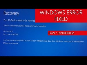 How To Fix Error Code 0xc000000d In Windows