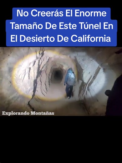 Enorme Túnel En El Desierto | California Attractions