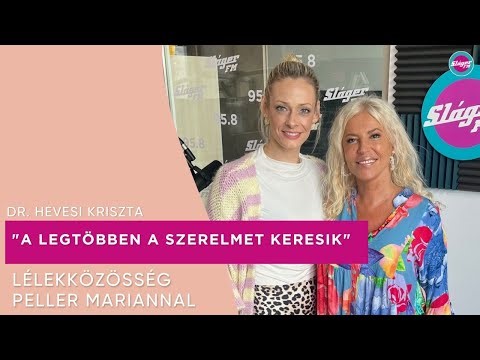 " A legtöbben még mindig a szerelmet keresik" Dr. Hevesi Krisztina a Lélekközösségben