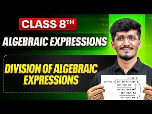 Division Of Algebraic Expressions || Maths || Class 8 || Quick Revision