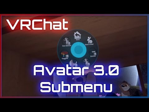 [VRChat] Avatar 3.0 Submenu Tutorial