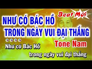 Karaoke Như Có Bác Hồ Trong Ngày Vui Đại Thắng (Beat Mới) Tone Nam Nhạc Sống | Lâm Hiền Karaoke ♫