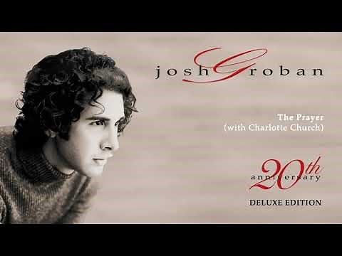 Josh Groban - The Prayer (with Charlotte Church) (Official Audio)