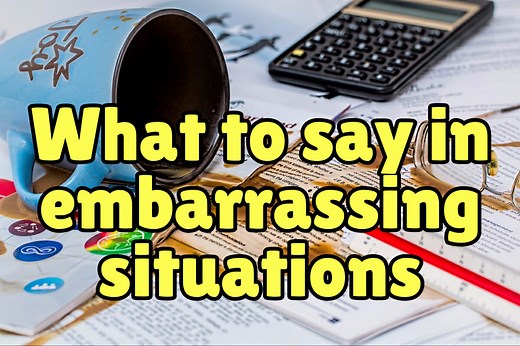 English Phrases for Responding to Embarrassing Situations