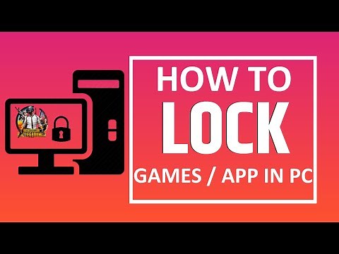 How to Lock games or any specific app in your PC 2020