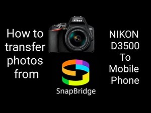 How to transfer Photos from NIKON D3500 to Mobile Phone | Easy Steps