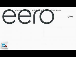 How To Connect Eero To Xfinity Modem – Mesh System Setup Guide