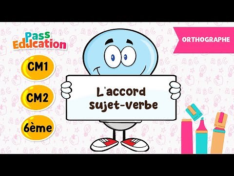 L'accord sujet-verbe - CM1, CM2 et 6ème - Leçon, Exercices, Evaluations