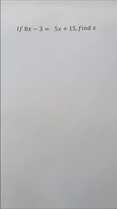 “Solve 8x–3 = 5x+15 in Seconds! 🔥 #maths #mathematics #mathstricks #school #shortsfeed